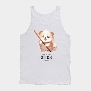 Look at this stick I found - Cute funny dog Tank Top